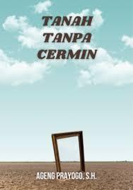 Tanah Tanpa Cermin
